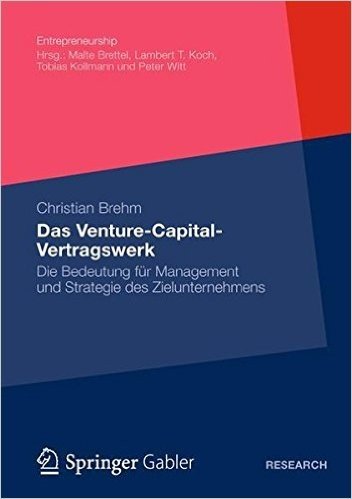 Das Venture-Capital-Vertragswerk: Die Bedeutung Fur Management Und Strategie Des Zielunternehmens baixar