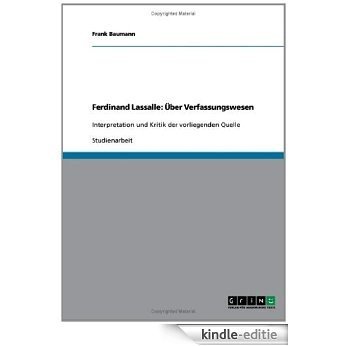 Ferdinand Lassalle: Über Verfassungswesen: Interpretation und Kritik der vorliegenden Quelle [Kindle-editie] beoordelingen