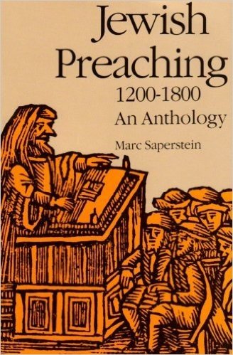 Jewish Preaching, 1200-1800: An Anthology