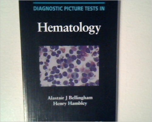 Diagnostic Picture Tests in Hematology
