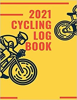 indir 2021 Cycling Log Book: Cyclist Training Journal and Log Book
