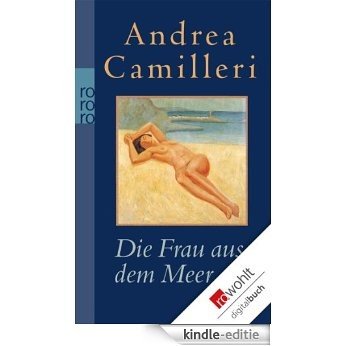 Die Frau aus dem Meer (Metamorphosen-Trilogie 1) (German Edition) [Kindle-editie]