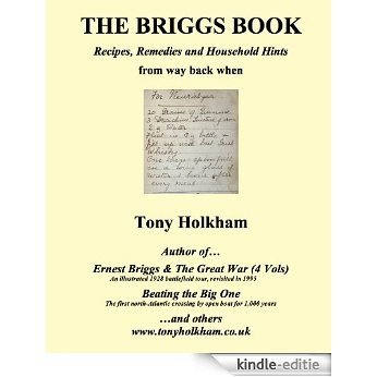 The Briggs Book : Recipes, Remedies and Household Hints from way back when (English Edition) [Kindle-editie]