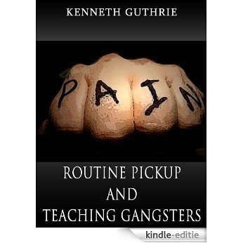 Routine Pickup and Teaching Gangsters (Beat Series Two Story Pack) (English Edition) [Kindle-editie]