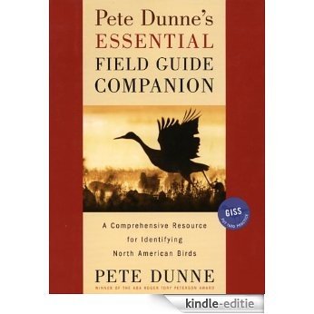 Pete Dunne's Essential Field Guide Companion: A Comprehensive Resource for Identifying North American Birds [Kindle-editie] beoordelingen