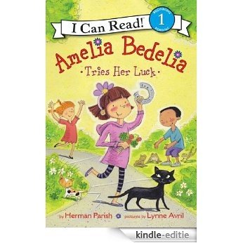 Amelia Bedelia Tries Her Luck (I Can Read Level 1) [Kindle-editie]