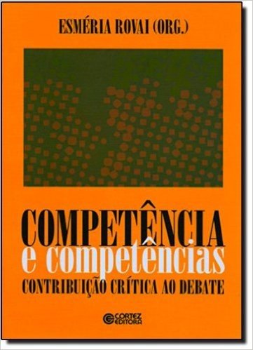 Competência e Competências. Contribuição Crítica ao Debate