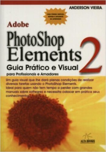 Adobe Photoshop Elements 2. Guia Pratico E Visual