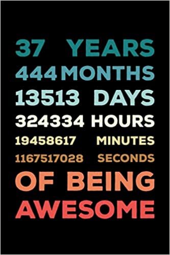 indir 37 Years Of Being Awesome: Happy 37 Birthday 37 Years Old Gift For Boys &amp; Girls, Card Alternative, Notebook, Diary / Greeting Card Alternative for Boys &amp; Girls