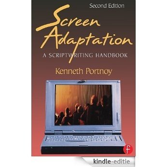 Screen Adaptation: A Scriptwriting Handbook [Kindle-editie]