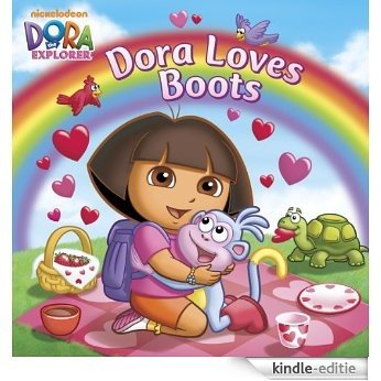 Dora Loves Boots (Dora the Explorer) [Kindle-editie]