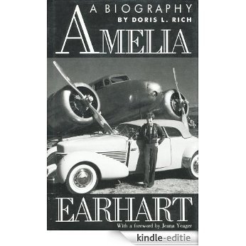 Amelia Earhart: A Biography [Kindle-editie]