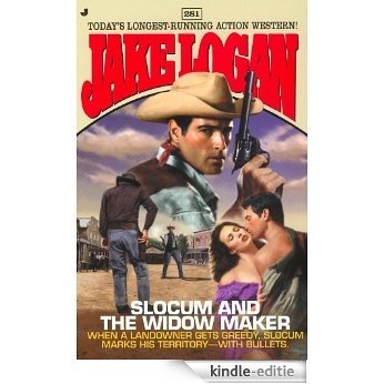 Slocum #281: Slocum and the Widow Maker [Kindle-editie]
