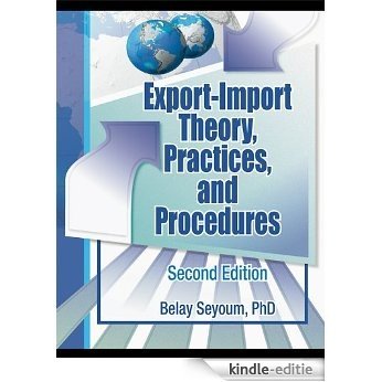 Export-Import Theory, Practices, and Procedures [Kindle-editie]