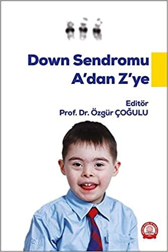 indir Down Sendromu A dan Z ye