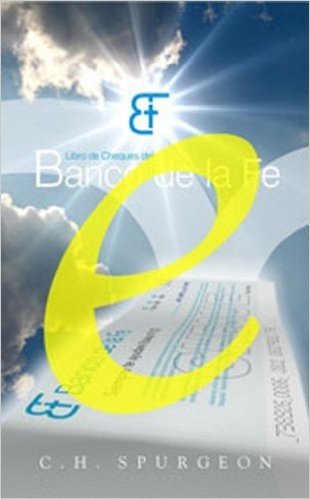 Libro de cheques del banco de la fe (Spanish Edition)