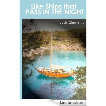Like Ships that Pass in the Night (English Edition) [Kindle-editie]