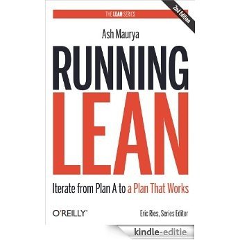 Running Lean: Iterate from Plan A to a Plan That Works (Lean Series) [Kindle-editie]
