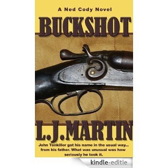 Buckshot (Ned Cody Series Book 1) (English Edition) [Kindle-editie] beoordelingen