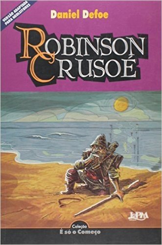 Robinson Crusoé - Série Neoleitores. Coleção É Só O Começo