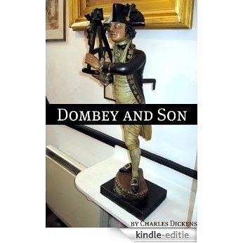 Dombey and Son (Annotated with biography of Charles Dickens and plot summary) (English Edition) [Kindle-editie]