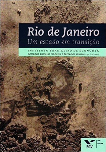 Rio de Janeiro. Um Estado em Transição