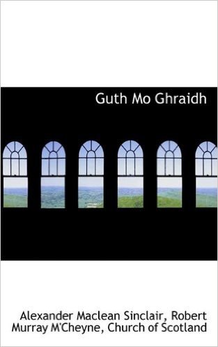 Guth Mo Ghraidh