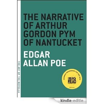 The Narrative of Arthur Gordon Pym of Nantucket (The Art of the Novella) [Kindle-editie] beoordelingen