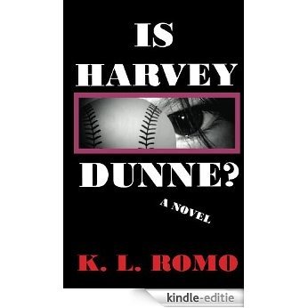 Is Harvey Dunne? (English Edition) [Kindle-editie]