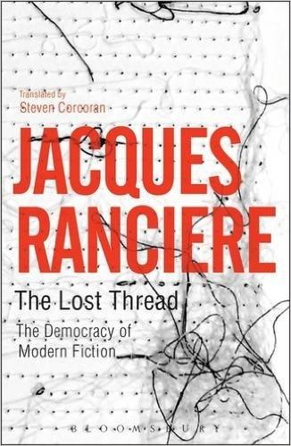 The Lost Thread: The Democracy of Modern Fiction