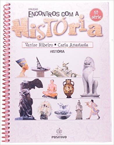 Encontros Com A Historia - 5ª Série. Volume 1