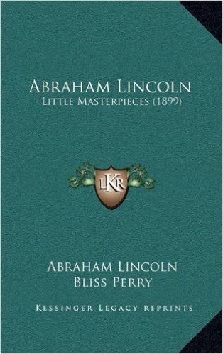 Abraham Lincoln: Little Masterpieces (1899) baixar