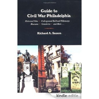 Guide To Civil War Philadelphia [Kindle-editie]