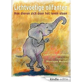 Lichtvoetige olifanten [Kindle-editie]
