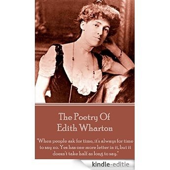 The Poetry Of Edith Wharton [Kindle-editie]