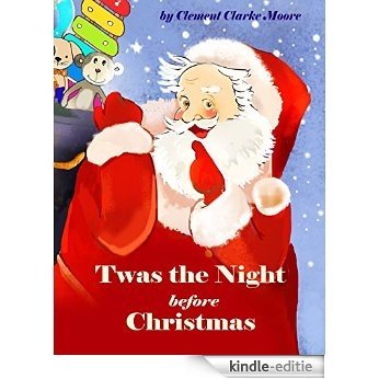 Twas the Night before Christmas (Illustrated Edition for all the Family) (English Edition) [Kindle-editie]