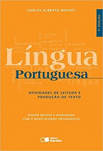 Língua Portuguesa. Atividades de Leitura e Produção de Texto