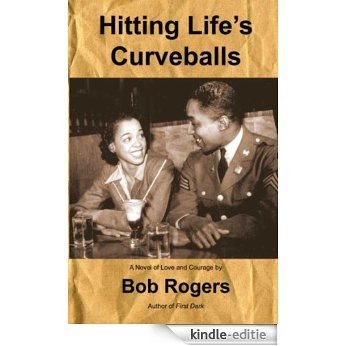 HITTING LIFE'S CURVEBALLS (English Edition) [Kindle-editie]