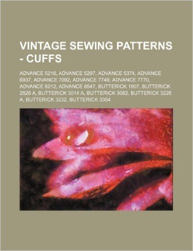 Vintage Sewing Patterns - Cuffs: Advance 5216, Advance 5297, Advance 5374, Advance 6937, Advance 7092, Advance 7749, Advance 7770, Advance 8212, Advan