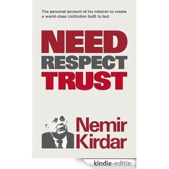 Need, Respect, Trust: The Memoir of a Vision (English Edition) [Kindle-editie]