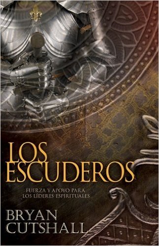 Los Escuderos = The Armorbearers