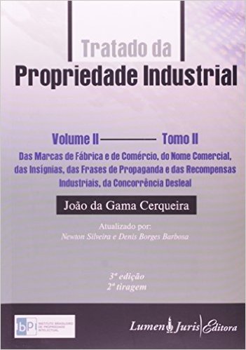 Tratado da Propriedade Industrial - Volume 2