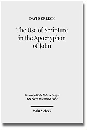 The Use of Scripture in the Apocryphon of John: A Diachronic Analysis of the Variant Versions