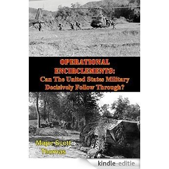 Operational Encirclements: Can The United States Military Decisively Follow Through? (English Edition) [Kindle-editie]