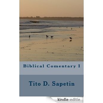 Biblical Comentary I ("10+3 MDGC Book" Book 15) (English Edition) [Kindle-editie]
