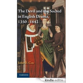 The Devil and the Sacred in English Drama, 1350-1642 [Kindle-editie]