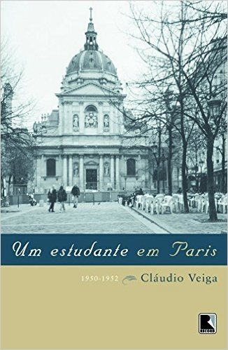 Um Estudante em Paris. 1950 a 1952