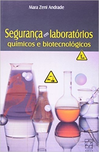 Segurança em Laboratórios Químicos e Biotecnológicos