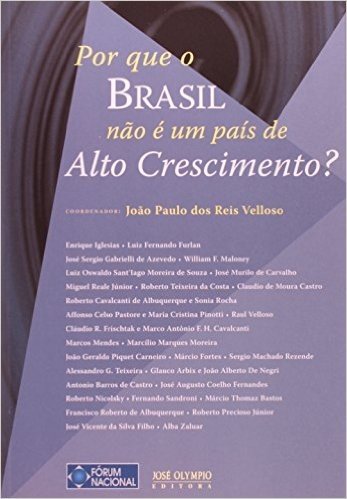 Por Que O Brasil Não É Um País De Alto Crescimento?