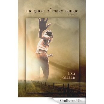 The Ghost of Mary Prairie (English Edition) [Kindle-editie]